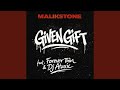 Given Gift (feat. ForeverThin Lazenby)