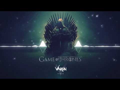 Game Of Thrones (Varun Remix) - EDM 2019 - FREE DOWNLOAD