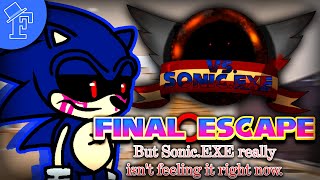 Cover art for Final Escape (but Sonic.EXE is tired)