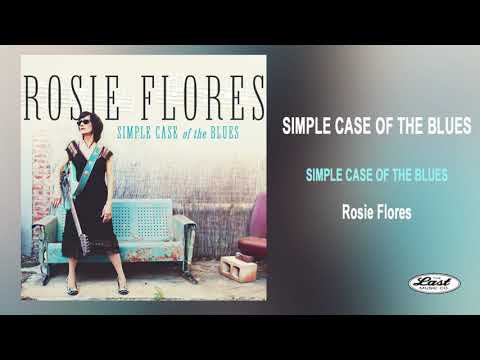 Rosie Flores ~"Simple Case of the Blues" ~ Simple Case of the Blues
