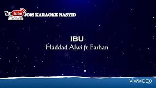 Download lagu [KARAOKE] IBU - Haddad Alwi Ft. Farhan mp3
