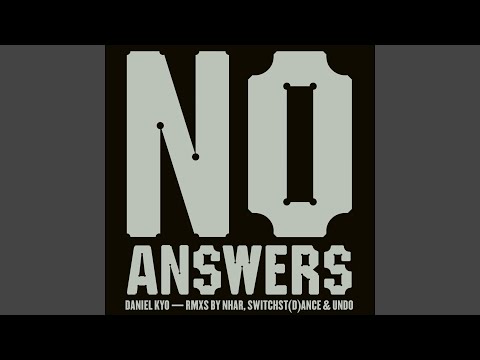 No Answers (Nhar Remix)
