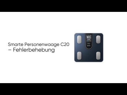 Smarte Personenwaage C20 – Fehlerbehebung