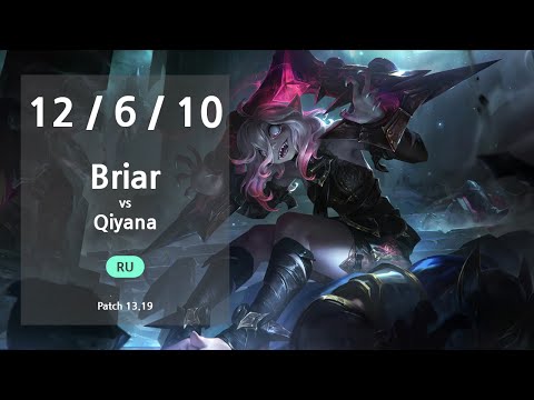 Briar Jungle vs Qiyana - RU Challenger Patch 13.19