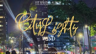 Wind 바람 Birthday Special Album [City Lights] HIGHLIGHT MEDLEY