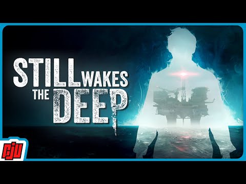 Oil Rig Terror | STILL WAKES THE DEEP Part 1 | Horror Game