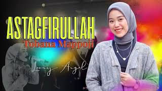 Download lagu Lagu Bugis Populer || Astagfirullah Toba'na Mappoji - Leony Angel || Lagu Bugis Hits Viral mp3
