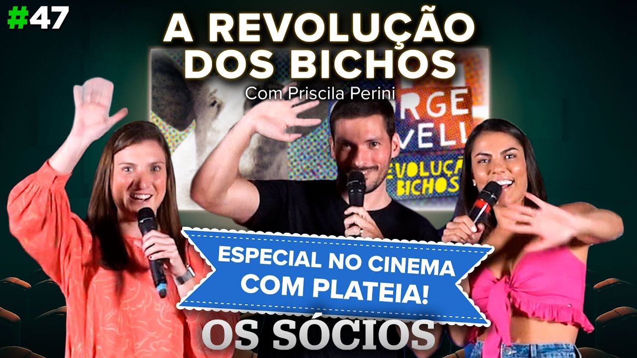 A REVOLUÇÃO DOS BICHOS | Os Sócios Podcast #47
