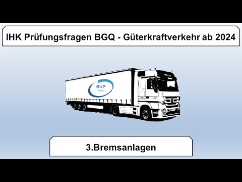 3. IHK Prüfungsfragen BGQ - Bremsanlagen ab 2024
