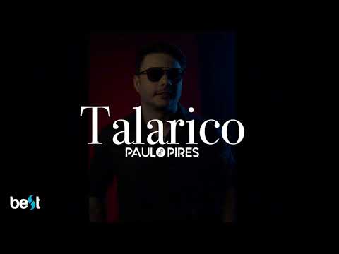 Paulo Pires - Talarico “O Cheiro dela é de 38”