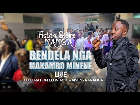 Fiston-Gloire Mamba BENDELA NGA ( Célébration ELONGA 12MAISONS)
