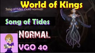 World of Kings Song of Tides Normal - Updated