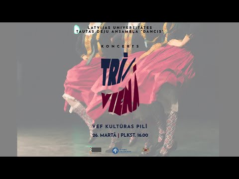 TDA DANCIS - koncerts "TRĪS VIENĀ" par godu 75.g. jubilejai