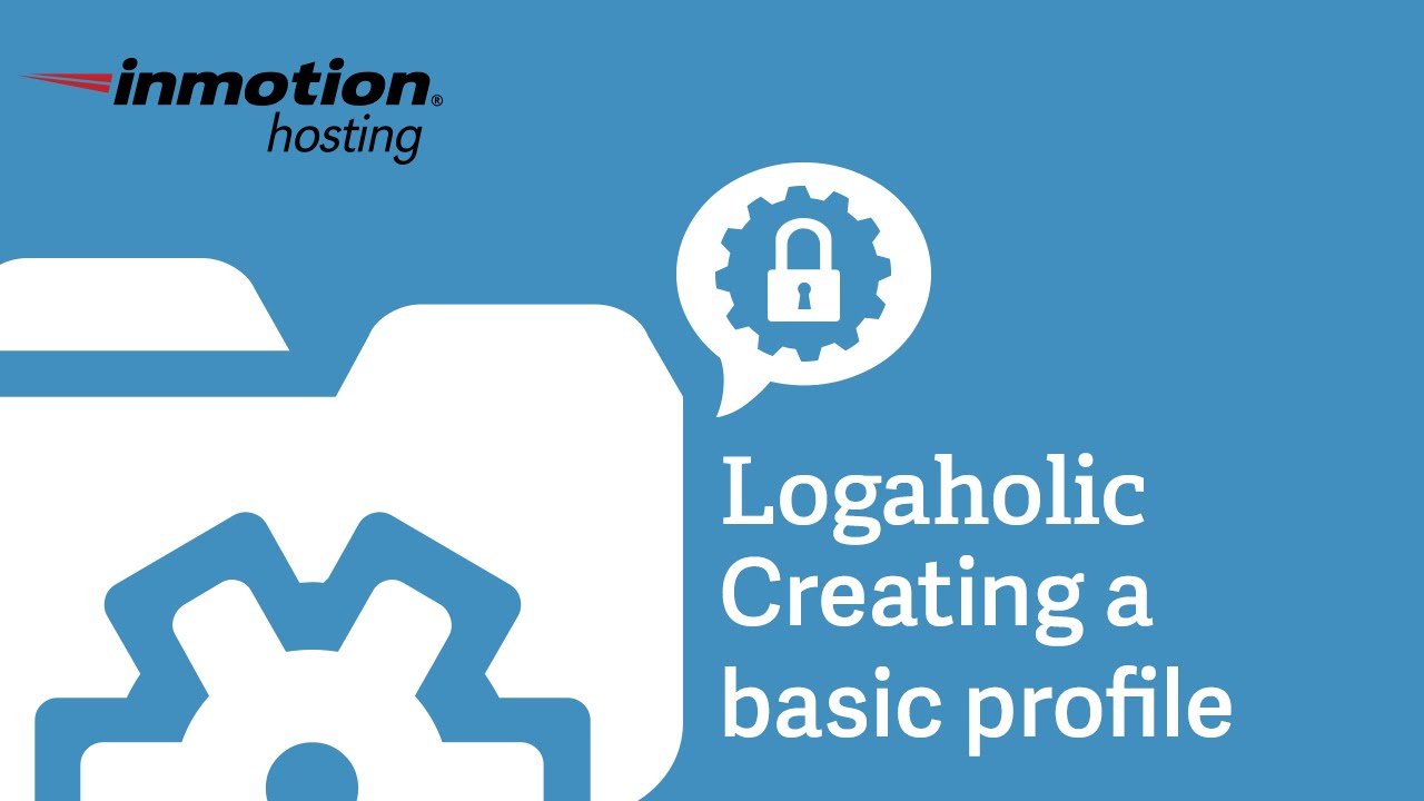 Creating a basic Logaholic profile
