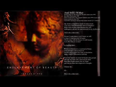 Enslavement of Beauty - And Still I Wither