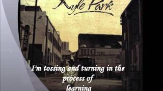 Kyle Park- Tossin and Turnin (with Lyrics)