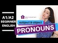 BEGINNER ENGLISH A1 A2 Subject And Object Pronouns
