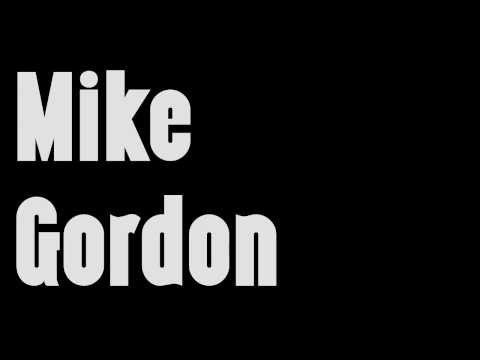 Mike Gordon - 