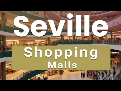 Best Shopping Malls in Seville | Spain - English