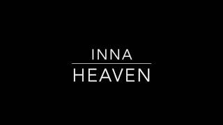 Inna - Heaven (Real lyrics)