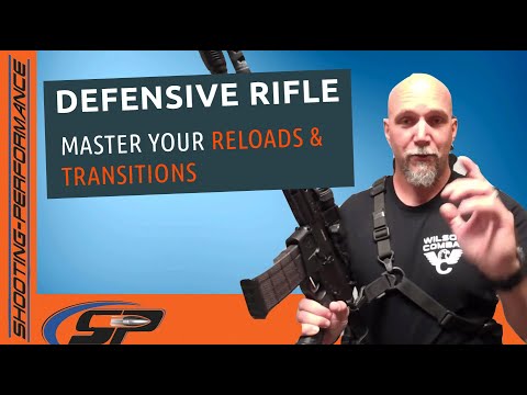 Defensive Rifle - Master your Reloads and Transitions
