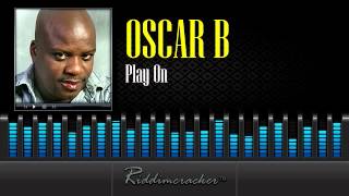 Oscar B - Play On [Soca 2014]