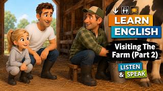Learn English Conversation - Visit The Farm PART 2 🐂 [Repeat & Shadowing Easy English Speaking]