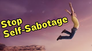 BPD and Tendency to Self Sabotage &amp; How To Stop It!
