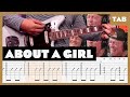 Nirvana - About a Girl (Electric Version) - Guitar Tab | Lesson | Cover | Tutorial