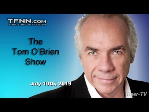 July 10th, Tom O'Brien Show on TFNN - 2019