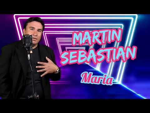 MARTIN SEBASTIAN- SOCORRO AYUDAME & MARIA