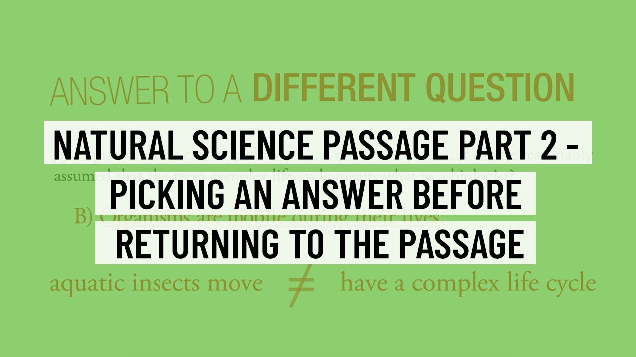 Natural Science Reading Passage Part 2 - Reviewing Answer Choices - SAT/ACT Reading Practice