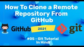 How To Clone a Remote Repository From GitHub || Tutorial  #05 || Programmer Razz