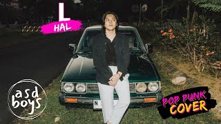 Download lagu L - Hal | POP PUNK COVER 🎸 BY ASDBOYS mp3 Download lagu L - Hal | POP PUNK COVER 🎸 BY ASDBOYS mp3