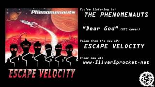 The Phenomenauts - Dear God (XTC cover)