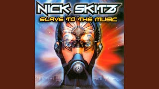 Slave to the Music (Skitz Clubb Mixx)