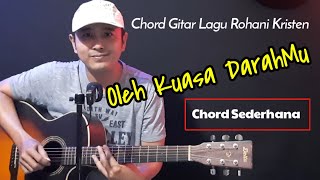 Download lagu Chord Gitar OLEH KUASA DARAHMU | Lagu Rohani Kristen mp3