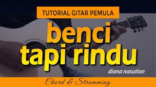 Download lagu BENCI TAPI RINDU - Diana Nasution | TUTORIAL GITAR mp3 Download lagu BENCI TAPI RINDU - Diana Nasution | TUTORIAL GITAR mp3