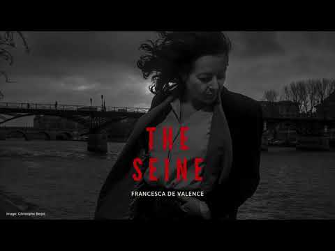 The Seine - Francesca de Valence (Explicit)