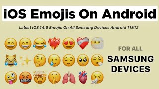 iOS Emojis On Android Samsung | iOS 14.6 EMOJIS on Samsung 🔥
