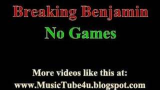 Breaking Benjamin - No Games