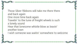 Waylon Jennings - Silver Ribbons Lyrics