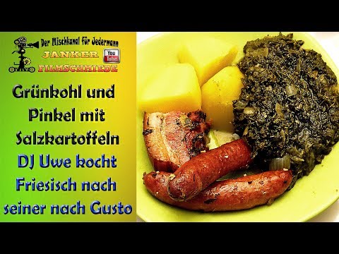 🍲Grünkohl und Pinkel mit Salzkartoffeln🍴 mit DJ Uwe | nach Oldenburger Art
