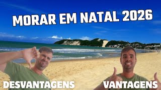 VANTAGENS E DESVANTAGENS DE MORAR EM NATAL