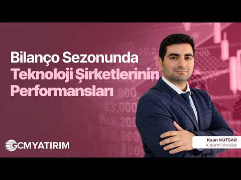 Bilanço Sezonunda Teknoloji Şirketlerinin Performansları