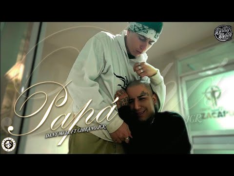 Chikano Jcr - PAPA Ft. Dany Mata (VIDEO OFFICIAL)
