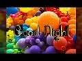Good Night 3d Animated Songs HD Good Night Status HD