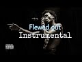 Flewed Out Instrumental