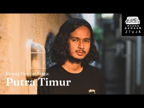 Ruang Dengar Stuja: Putra Timur