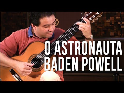 O Astronauta - Baden Powell